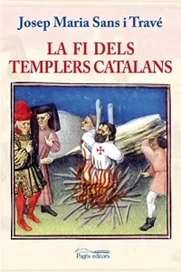 El fin de los templarios catalanes